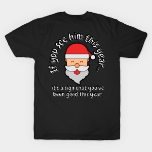 Christmas is coming santa T-Shirt